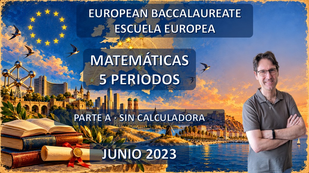BAC Escuela Europea (Bachillerato Europeo): Matemáticas
